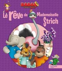 Le rêve de mademoiselle Strich