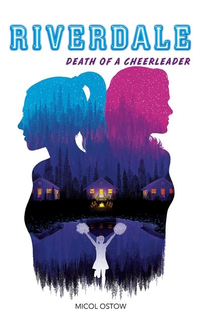 Riverdale. Death of a cheerleader