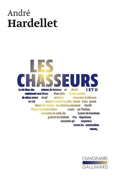 Les chasseurs. Les chasseurs Deux