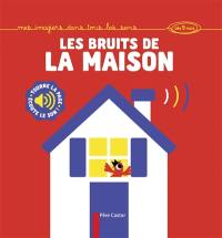 Les bruits de la maison