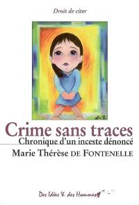 Crime sans traces : chronique d'un inceste dénoncé