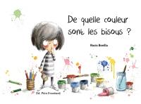 De quelle couleur sont les bisous ?