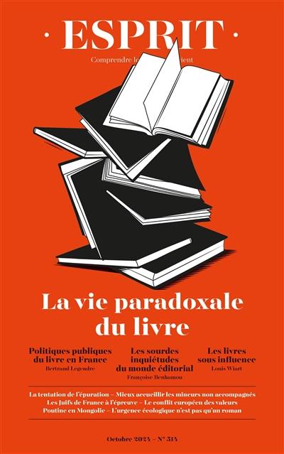 Esprit, n° 514. La vie paradoxale du livre