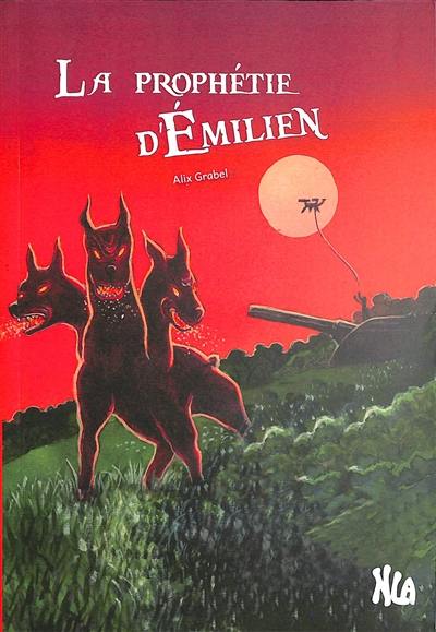 La prophétie d'Emilien. Vol. 1