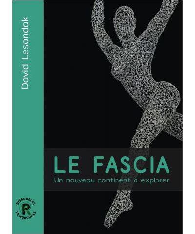 Le fascia : un nouveau continent à explorer