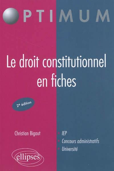 Le droit constitutionnel en fiches