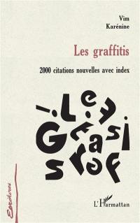 Les graffitis : 2000 citations nouvelles avec index