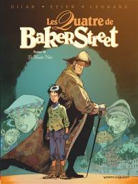 Les quatre de Baker Street. Vol. 10. Le Musée noir