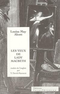 Les yeux de lady Macbeth