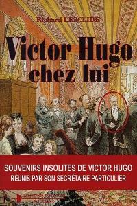 Victor Hugo chez lui