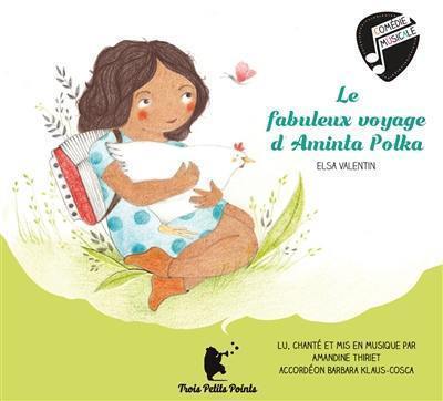 Le fabuleux voyage d'Aminta Polka