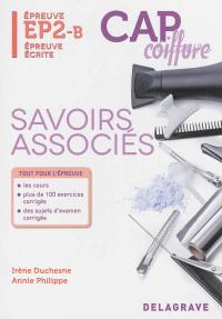 CAP coiffure. Savoirs associés : épreuve EP2-B épreuve écrite