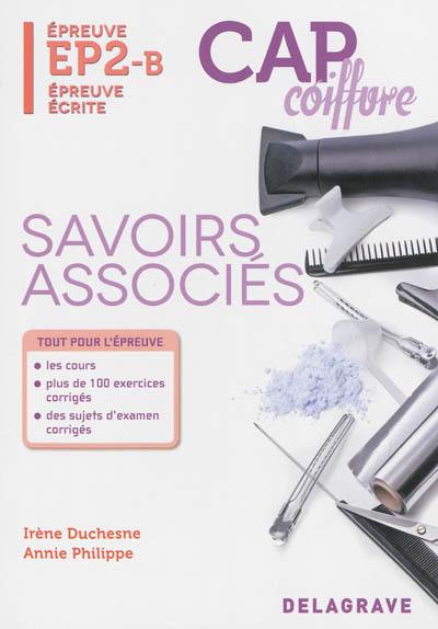 CAP coiffure. Savoirs associés : épreuve EP2-B épreuve écrite