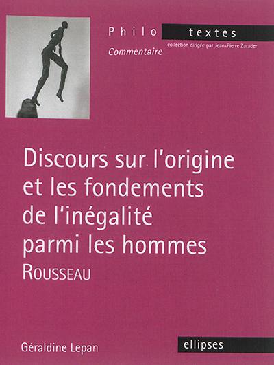 Discours sur l'origine et les fondements de l'inégalité parmi les hommes, Rousseau