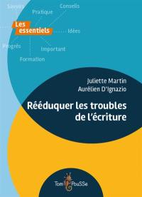 Rééduquer les troubles de l'écriture