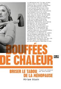 Bouffées de chaleur : briser le tabou de la ménopause