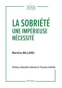 La sobriété : une impérieuse nécessité