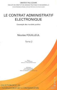 Le contrat administratif électronique : l'exemple des marchés publics