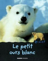 Le petit ours blanc