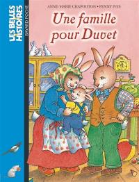 Une famille pour Duvet