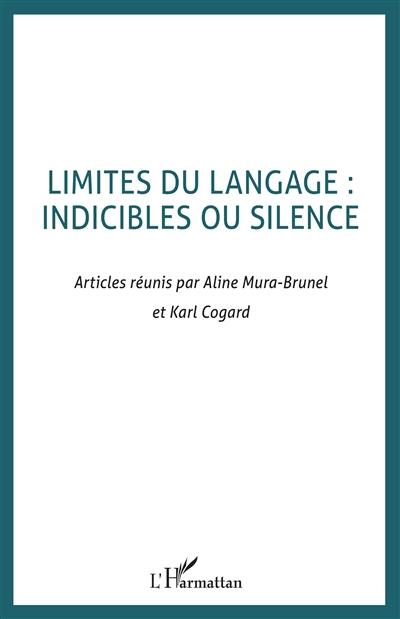 Limites du langage : indicible ou silence