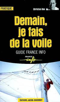 Demain, je fais de la voile