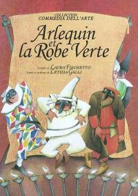 Arlequin et la robe verte