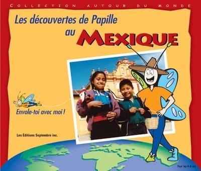 Les découvertes de Papille au Mexique