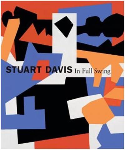 Stuart Davis : In Full Swing