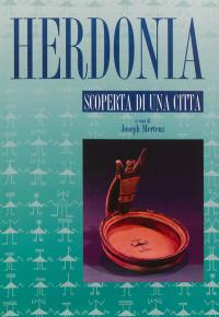 Herdonia : scoperta di una città