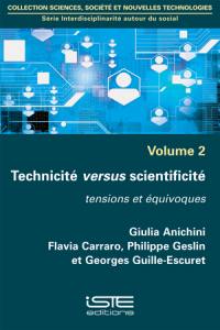 Technicité versus scientificité : tensions et équivoques