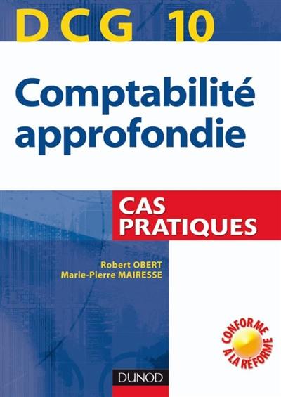 DCG 10, comptabilité approfondie : cas pratiques