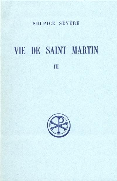 Vie de saint Martin. Vol. 3