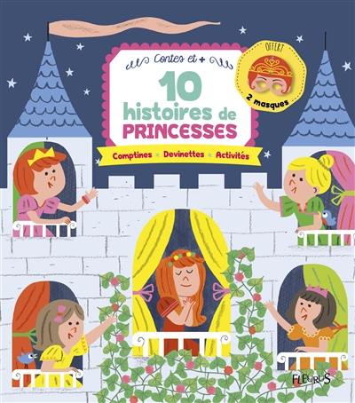10 histoires de princesses 10 histoires de princesses