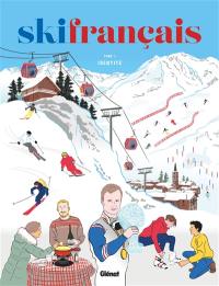 Ski français, n° 1. Identité