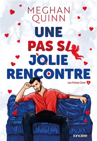 Les frères Cane. Vol. 1. Une pas si jolie rencontre