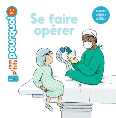 Se faire opérer