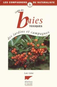 Guide des baies toxiques des jardins et campagnes