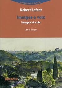 Images et voix : morceaux choisis. Imatges e votz : troces causits