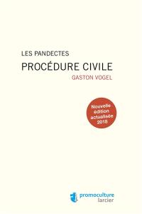 Les pandectes. Procédure civile