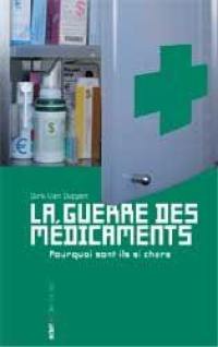 La guerre des médicaments : pourquoi sont-ils si chers ?