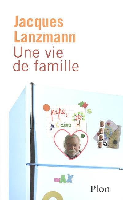 Une vie de famille