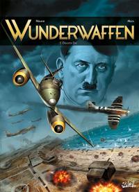 Wunderwaffen. Vol. 5. Disaster Day