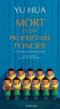 Mort d'un propriétaire foncier : et autres courts romans