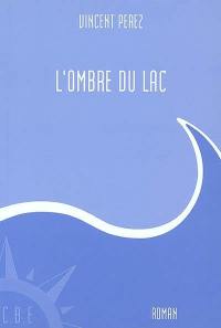 L'ombre du lac