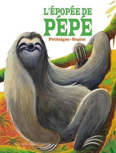 L'épopée de Pépé