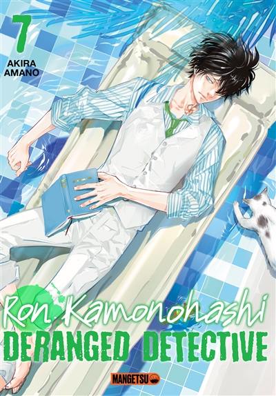 Ron Kamonohashi : deranged detective. Vol. 7