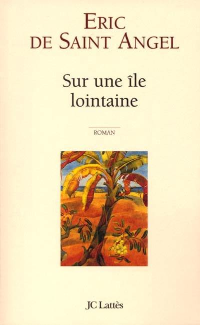 Sur une île lointaine