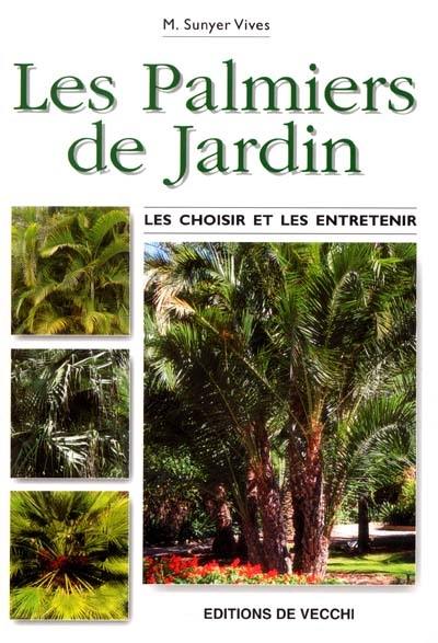 Les palmiers de jardin