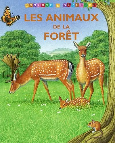 Les animaux de la forêt